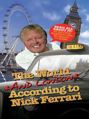 cover image of The World and London According to Nick Ferrari